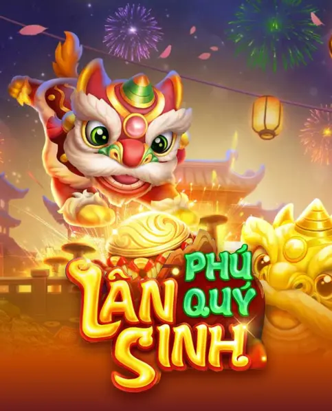 Lân Sinh Phú Quý